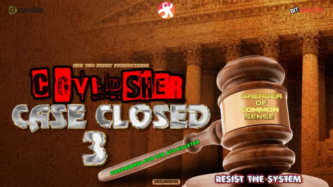 COVIDSHER CASE CLOSED 3