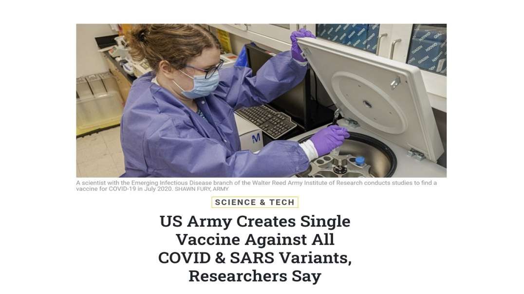 US Army Creates Single Vaccine Against All COVID & SARS Variants, Researchers Say.mp4