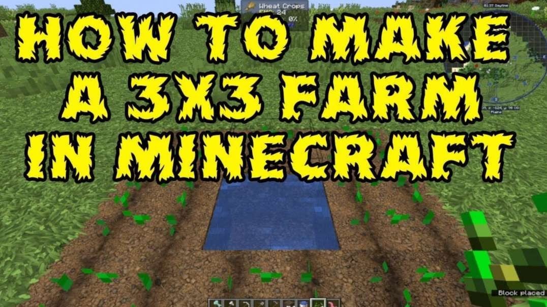 How To Make A 3x3 Farm In Minecraft