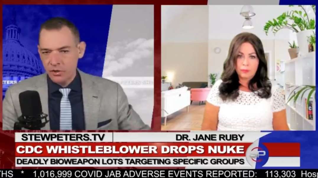 Dr. Jane Ruby - Deadly Bioweapon Lots Targeting Specific Groups (CDC Whistleblower) - Stew Peters Show