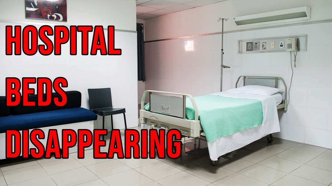 Disappearing Hospital Beds to Keep the Panic Going