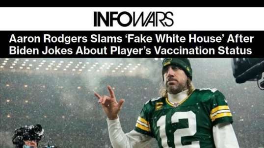Aaron Rodgers Slams ‘Fake White House’ After Biden Jokes About Player’s Vaccination Status