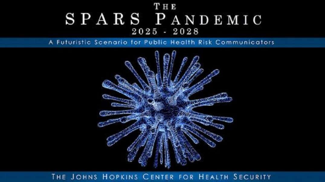SPARS PANDEMIC SCENARIO 2025-2028 "WELCOME TO YOUR FUTURE!"