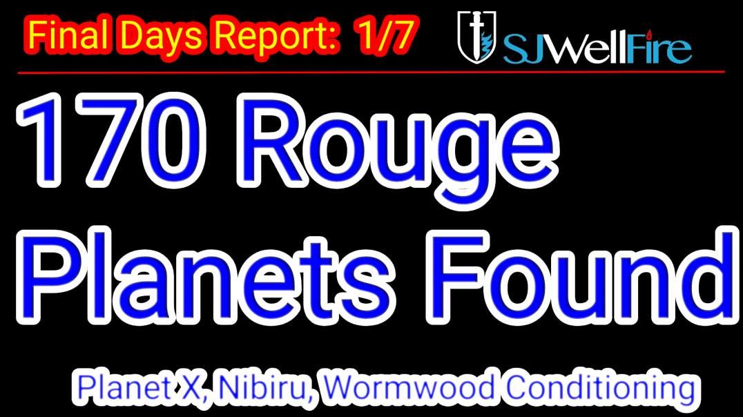Being Primed for Rouge Planets like Planet X, Nibiru, Wormwood..   Why pre-tribe does not make sense..   Final Days Report , SJWellfire