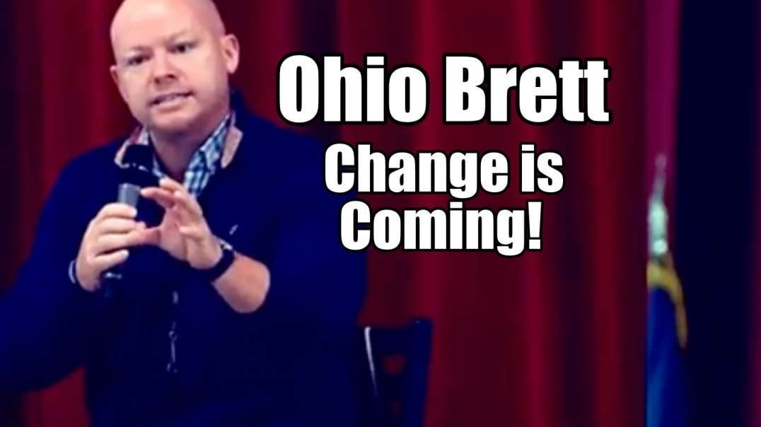 Change is Coming! Ohio Brett Live. Julie Green Word. B2T Show Jan 25, 2022.mp4