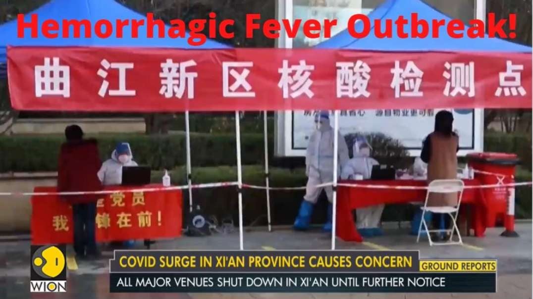 Deadly Hemorrhagic Fever Outbreak In Xi'an, China