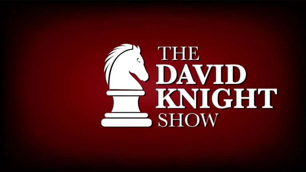 The David Knight Show 12Jan22 - Unabridged