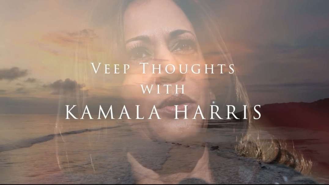 Veep Thoughts With Kamala Harris