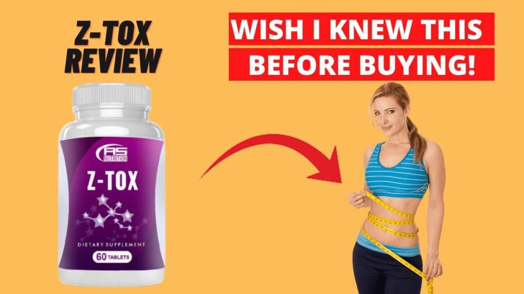 Z -Tox Review Is This The Most Effective Fat Burning Supplement.