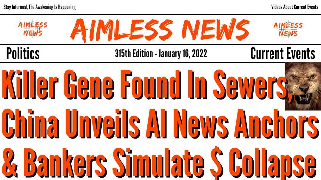 Killer Gene Found In Sewers, China Unveils AI News Anchors & Bankers Simulate Financial Collapse
