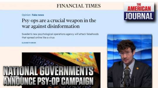 National Governments Announce They Will Use Psyops And “Domestic Terror” To Criminalize All Dissent