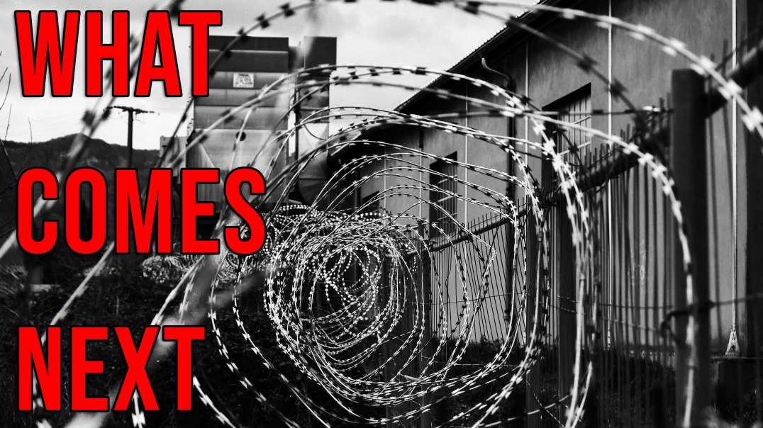 Starvation & Prison Camps: China Models the NEXT Stage of Tyranny