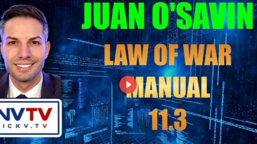 Juan O'Savin Discusses Law Of War Manual 11.3 with Nicholas Veniamin.mp4