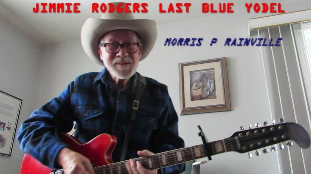 Jimmie Rodgers' Last Blue Yodel