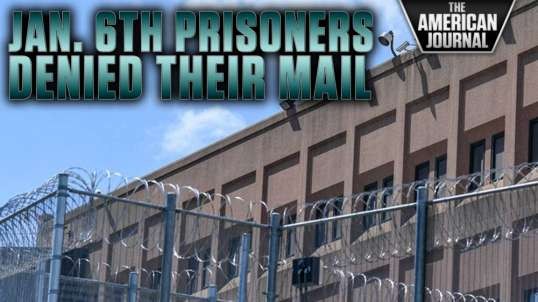 Jan. 6th Prisoners Haven’t Received Mail In Weeks