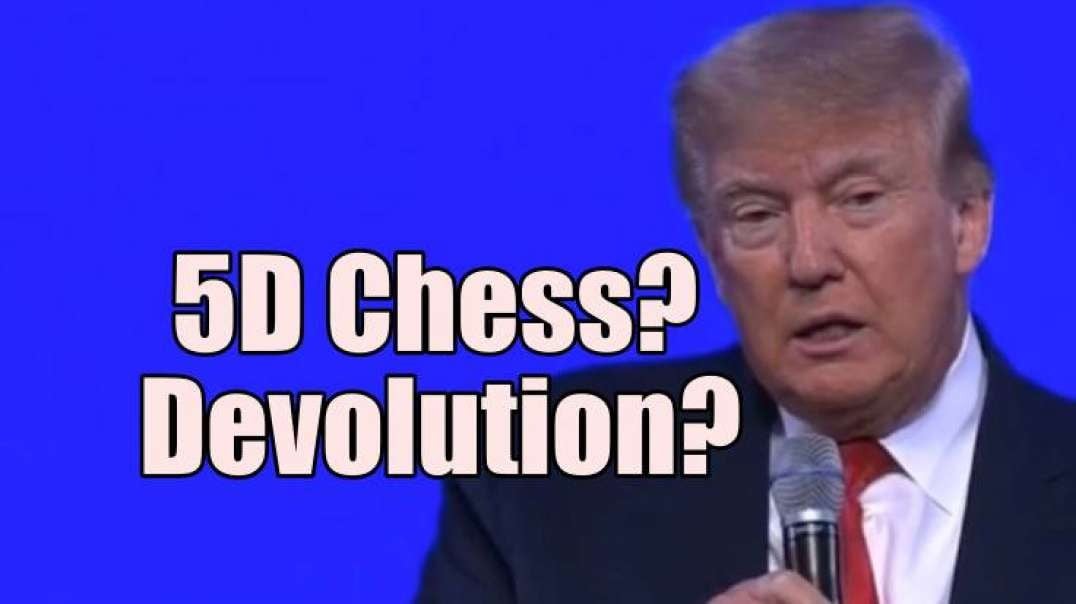 Trump 5D Chess Devolution God Great Separation! B2T Show Jan 3, 2022.mp4