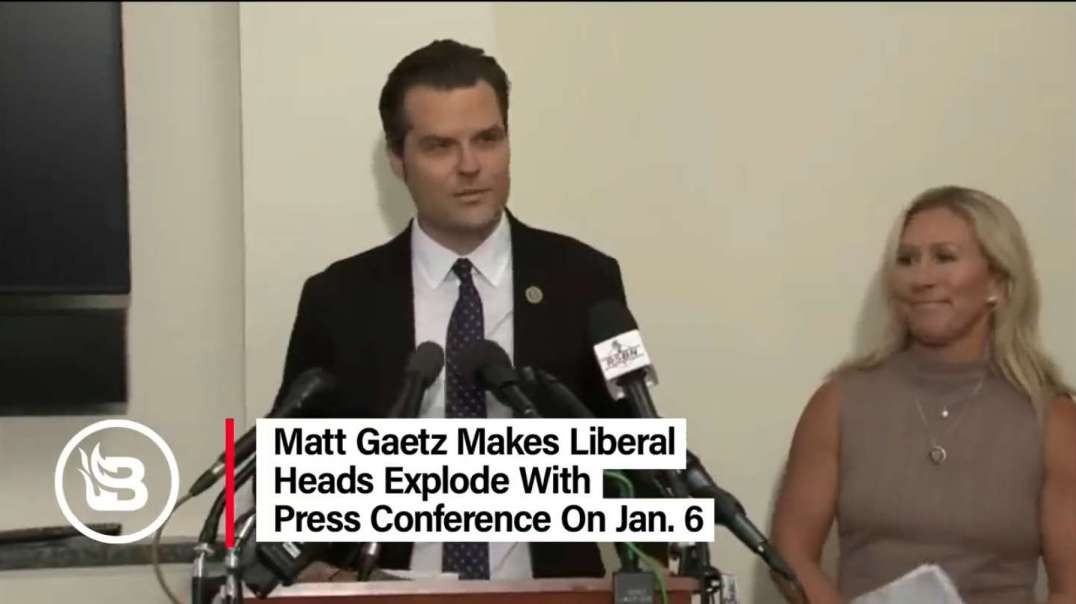 Matt Gaetz Makes Liberal Heads EXPLODE with Press Conference on Jan. 6_HD