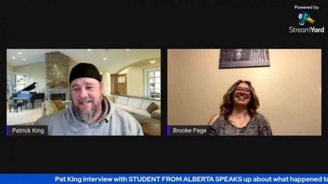 Pat King interview with STUDENT FROM ALBERTA SPEAKS up about what happened to her
