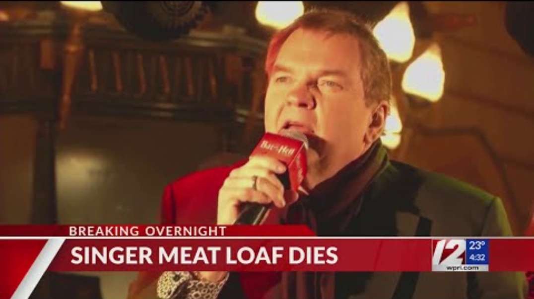 BREAKING NEWS Meat Loaf Rock Superstar, Dies At 74
