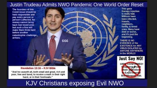 Justin Trudeau Admits NWO Pandemic One World Order Reset