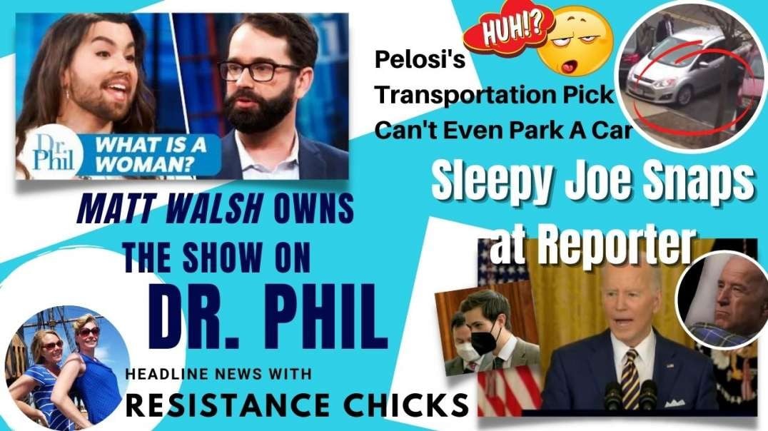 Matt Walsh Owns Dr. Phil Show- Biden Disastrous Press  1/21/2022