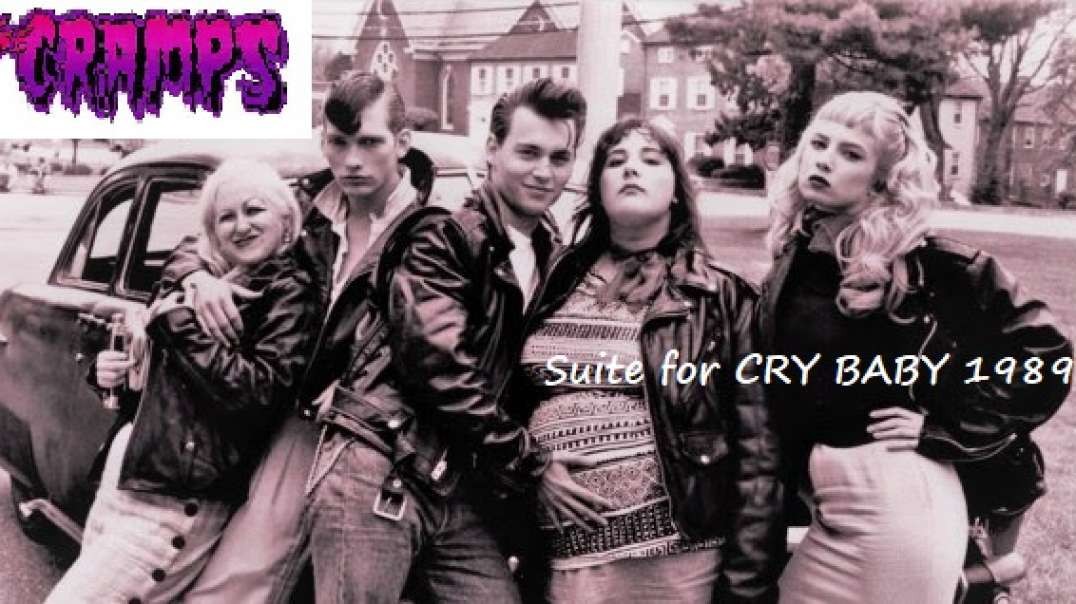 THE CRAMPS -  Suite For ''John Waters Cry Baby'' Movie (March 1989)