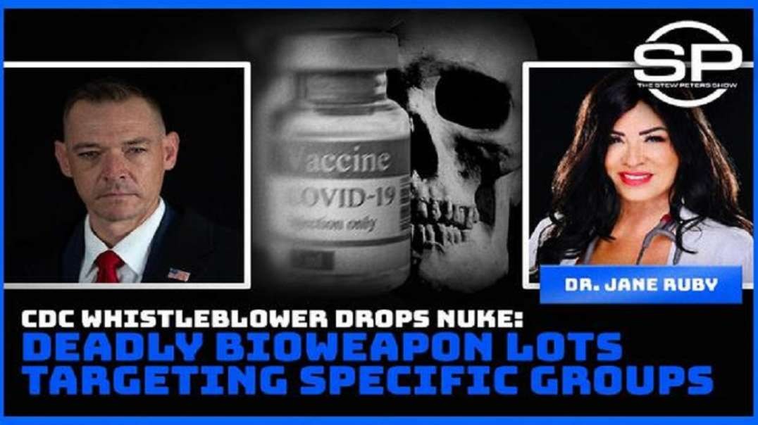 CDC whistleblower drops nuke: Deadly bioweapon lots targeting specific groups