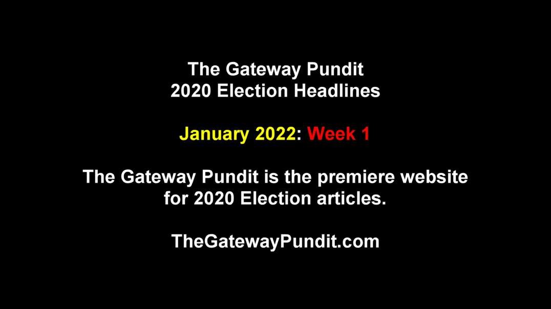 The Gateway Pundit - January 2022: Week 1