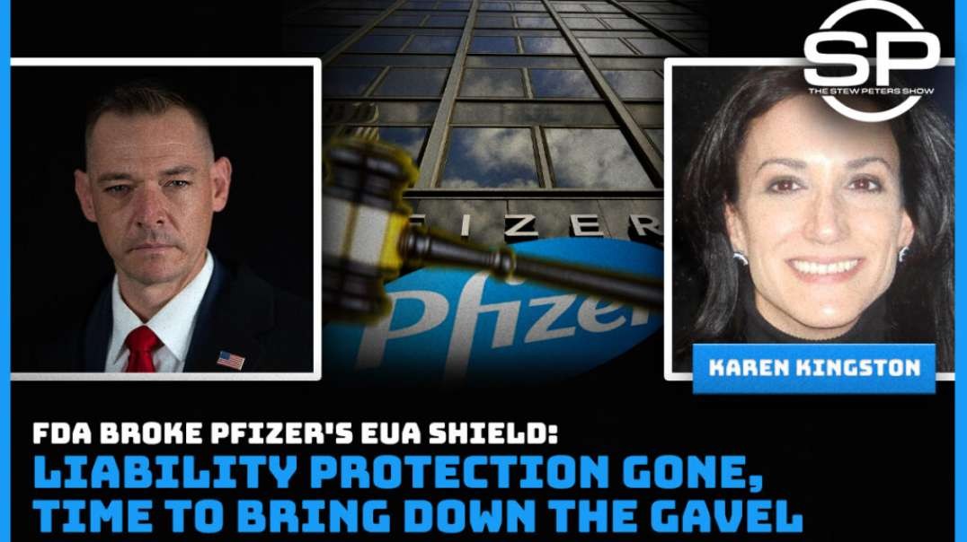 FDA Broke Pfizer’s EUA Shield: Liability Protection Gone, Time To Bring Down The Gavel