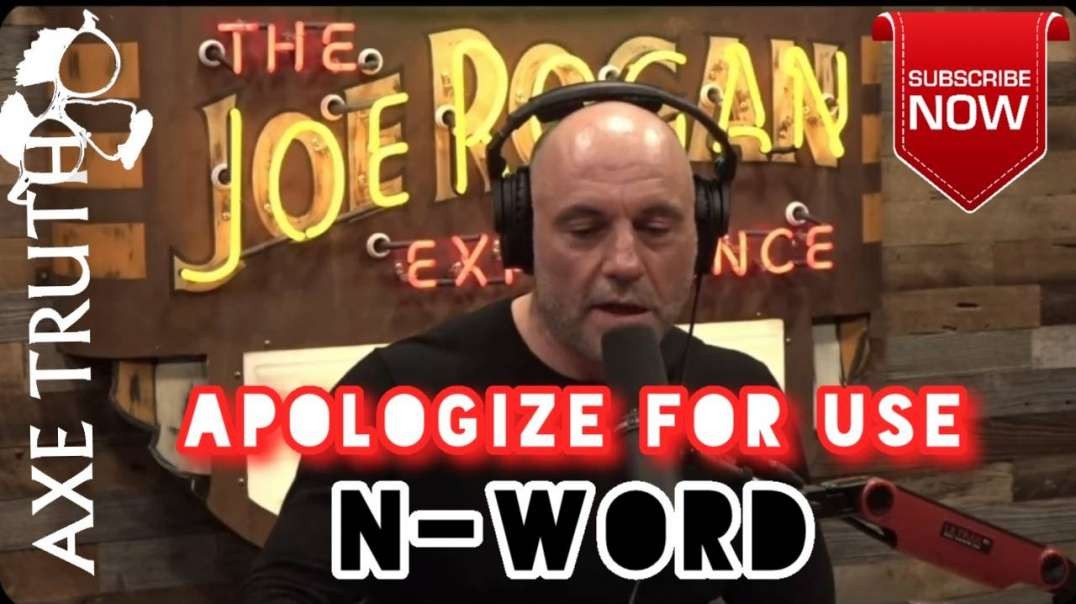Joe Rogan Apologizes for use of the N-Word