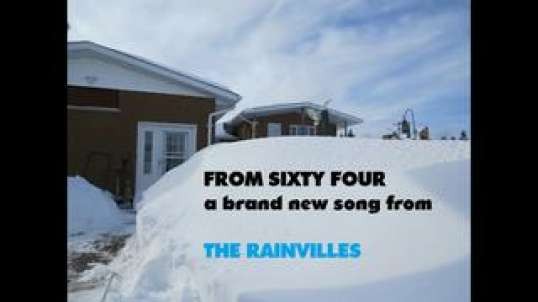 THE RAINVILLES    FROM SIXTY FOUR