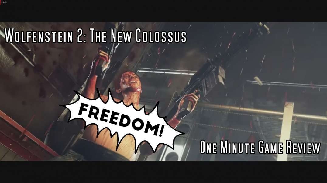 Wolfenstein 2: The New Colossus One Minute Game Review