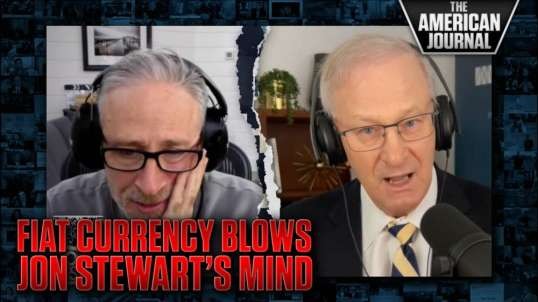 Former Fed President Blows Jon Stewart’s Mind By Explaining Our Fiat Currency