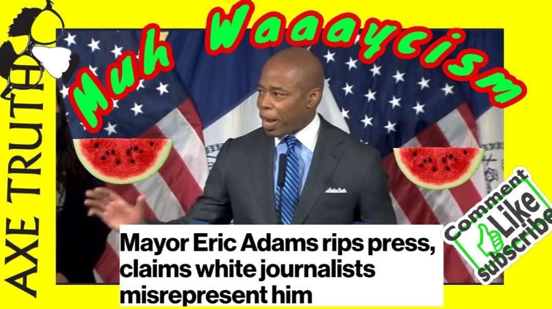 Mayor Watermelon Seeds Adams Plays the Race Card  on White Journalist