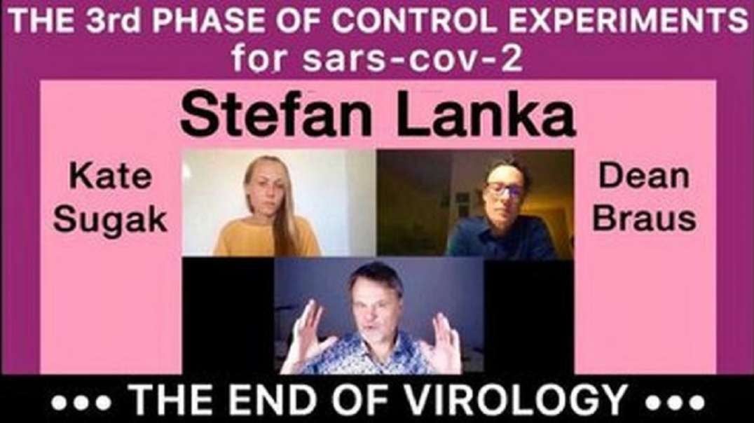 The end of virology: the 3rd phase of control experiments for SARS-CoV-2