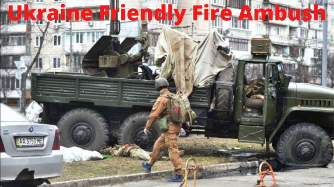 Ukraine Friendly Fire Kills Own Soldiers; APC Runs Over Elderly Woman