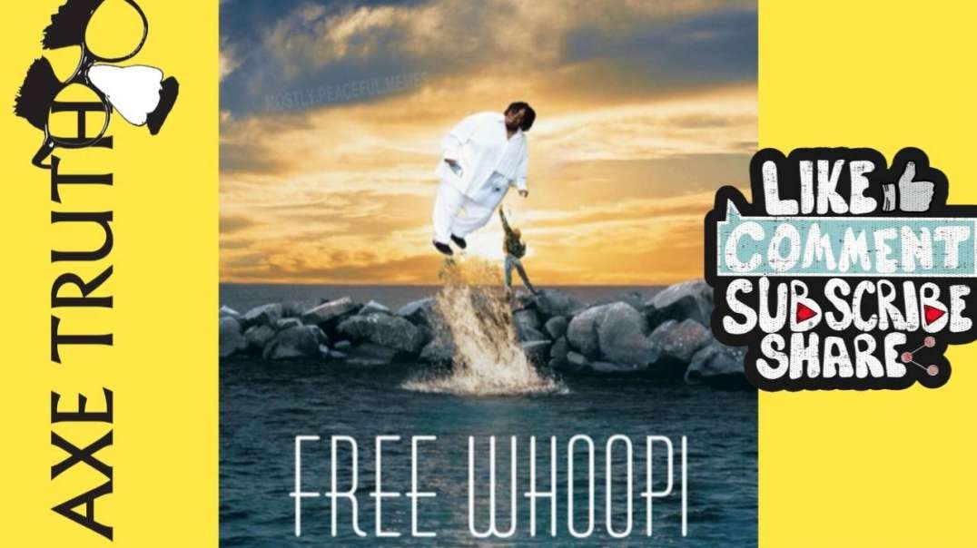 Thursday with AxeTruth – Free Whoopi & Check the boxes