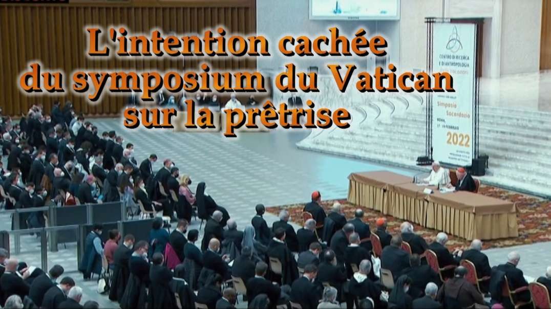 PCB : L'intention cachée du symposium du Vatican sur la prêtrise
