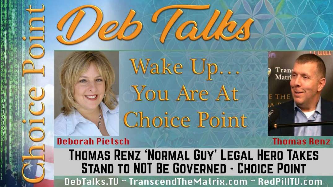 Thomas Renz Normal Guy Legal Hero Take Stand to NOT Be Governed This Way You're At Choice Point Show