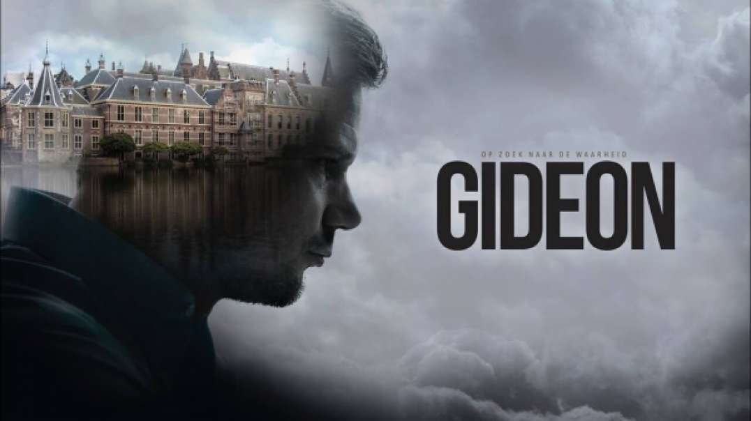 'Gideon, In Search of the Truth' including ENG SUBS