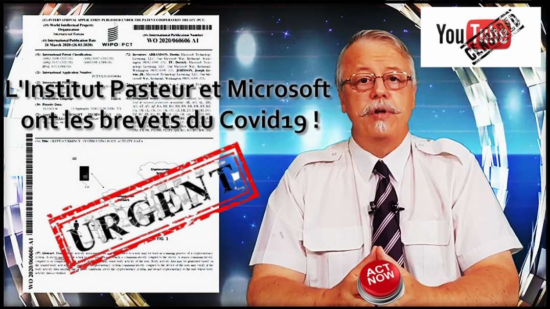 [CENSURE Y🚫UTUBE] Jasper Mader / L'Institut Pasteur et Microsoft ont les brevets du Covid19 !