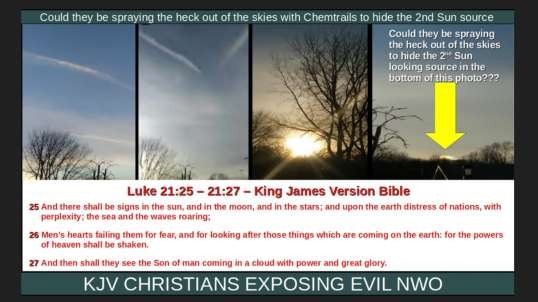 Could they be spraying the heck out of the skies with Chemtrails to hide the 2nd Sun source