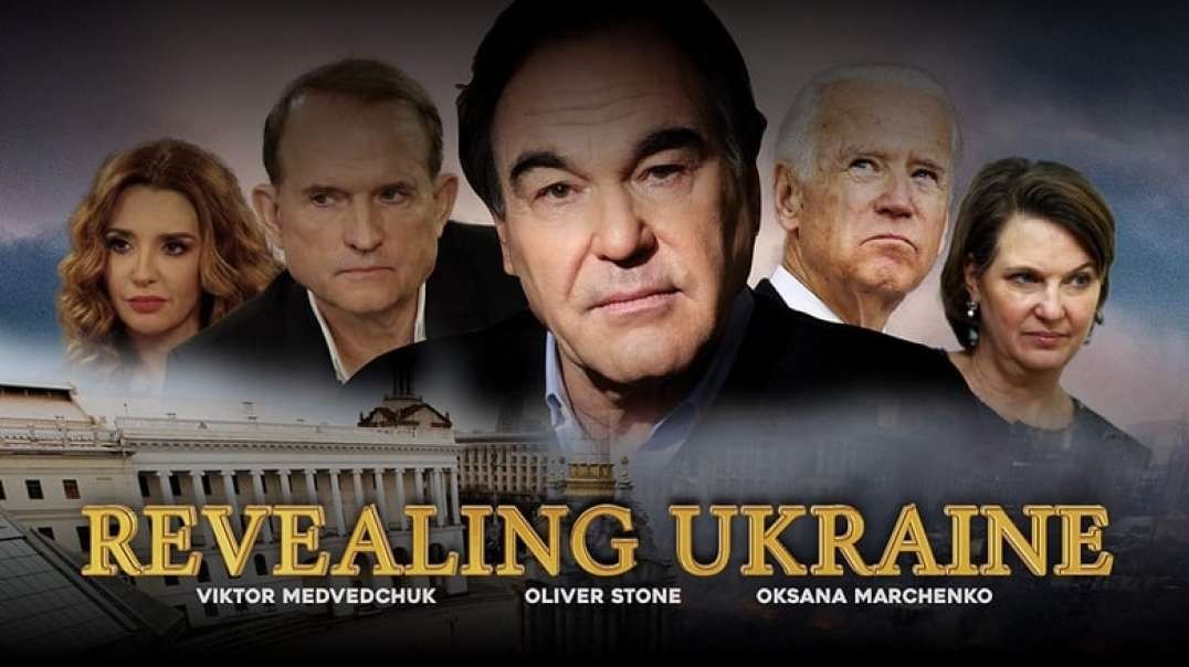 Revealing Ukraine (2019) - Oliver Stone Documentary - Directed by Igor Lopatonok
