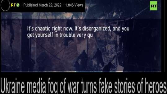 Ukraine media fog of war turns fake stories of heroes into myths.mp4