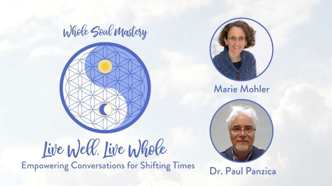 #37 Live Well Live Whole: Dr. Paul Panzica ~ Goddess Athena, Mother of the Heroic Soul