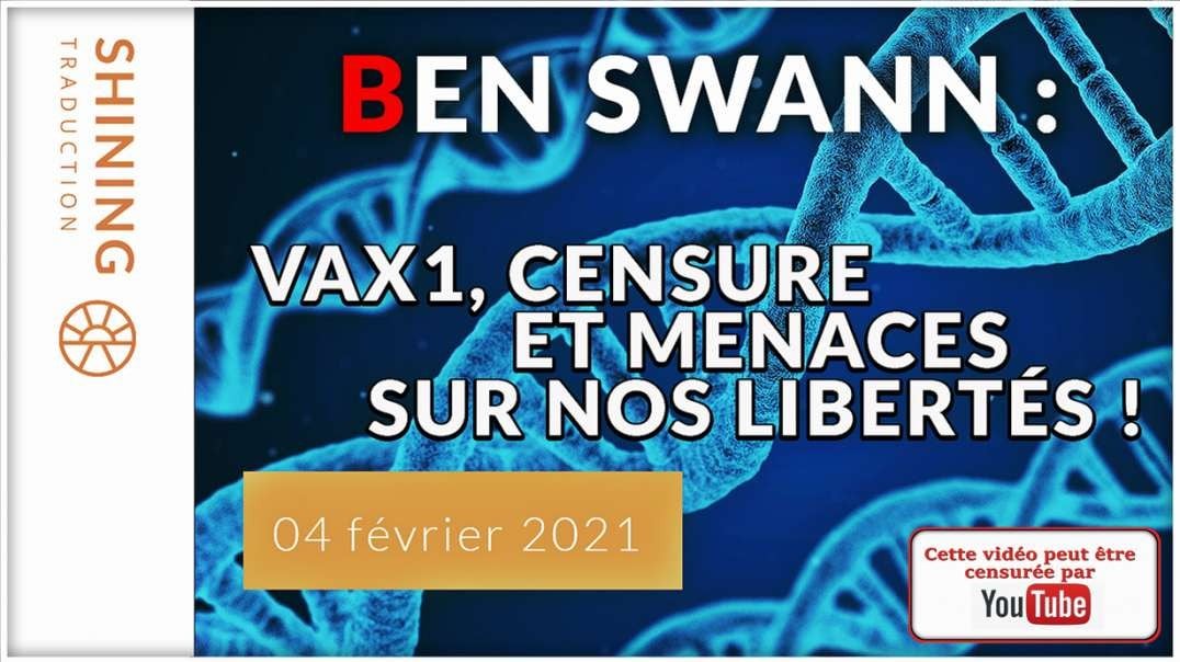 🚫💉 Ben Swann - Vaccins, censure et menaces sur nos libertés ! 💉🚫