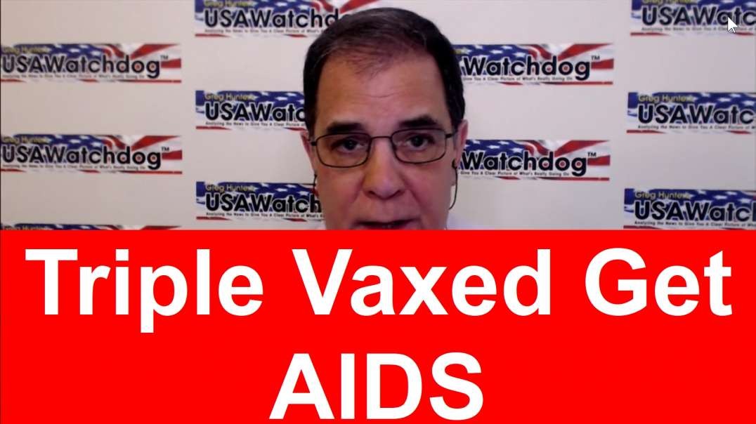 UK govt warns triple vaxed developing AIDS!