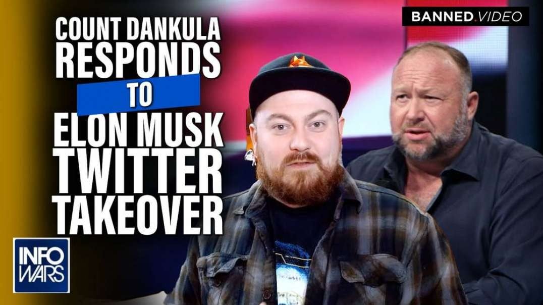 Legendary Comedian Count Dankula Responds to Elon Musk Takeover of Twitter and More!