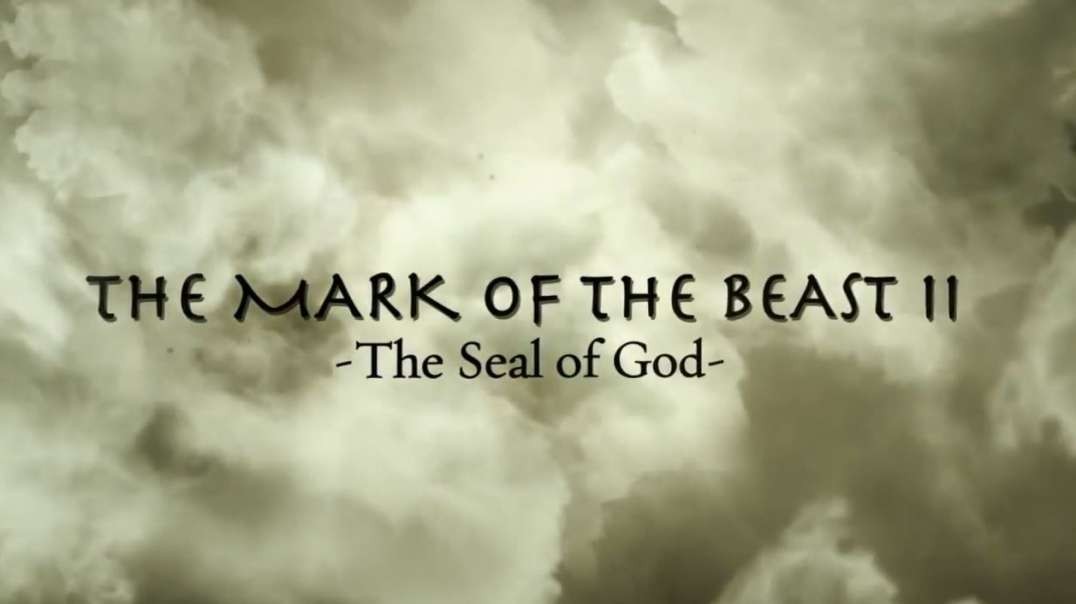 The Seal of God And the Mark of the Beast