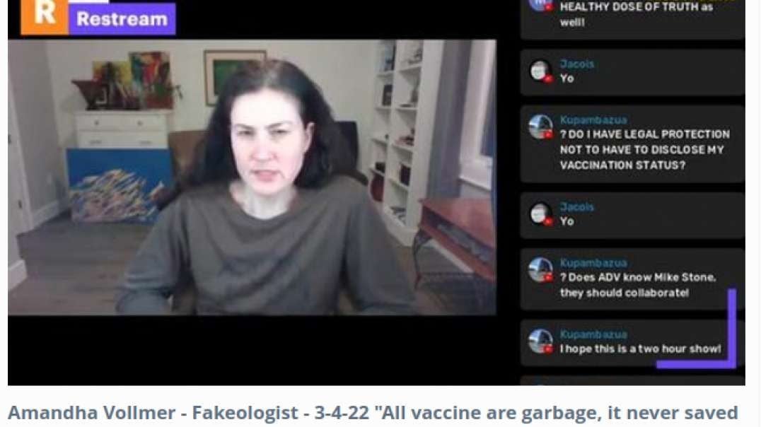Amandha Vollmer - Fakeologist - 3-4-22 "All vaccine are garbage, it never saved any life" [26 00].mp4